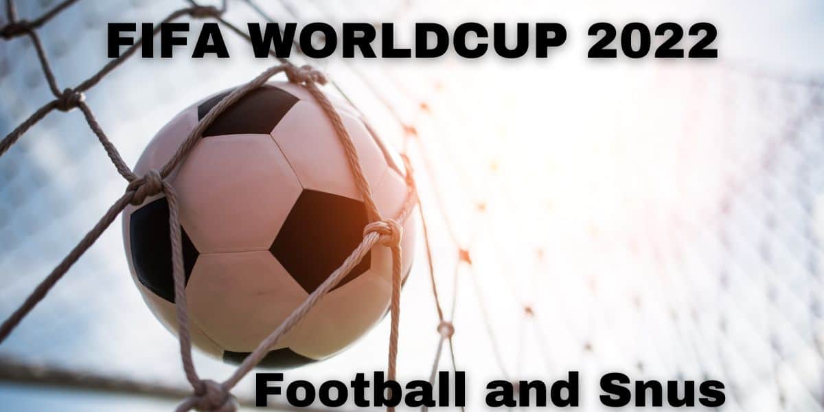 football and snus fifa worldcup 2022